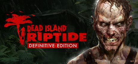 死亡岛:激流/Dead Island：Riptide-福州佰志翔科技有限公司